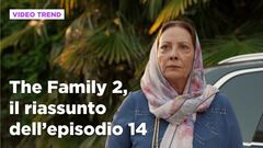 The Family 2, il riassunto dell'episodio 14