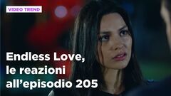 Endless Love, il riassunto e le reazioni all'episodio 205