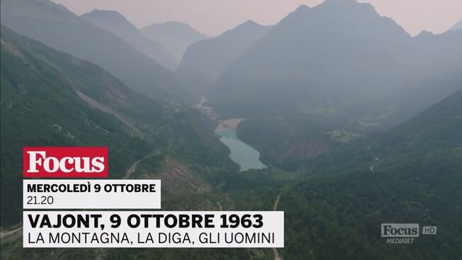 Vajont, 9 ottobre 1963. La montagna, la diga, gli uomini