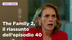 The Family 2, il riassunto dell'episodio 40