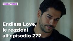 Endless Love, il riassunto e le reazioni all'episodio 277