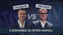 Callegari VS Trevisani: 5 domande su Inter-Napoli