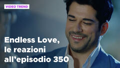 Endless Love, il riassunto e le reazioni all'episodio 350