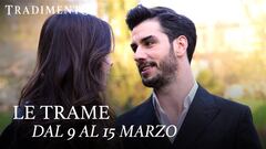 Le trame dal 9 al 15 marzo