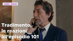 Tradimento, il riassunto e le reazioni all'episodio 101