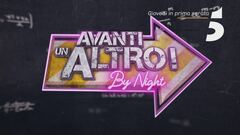 Avanti un altro! By Night: giovedì 27 marzo, in prima serata su Canale 5