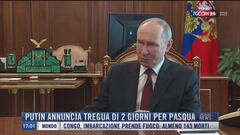 Breaking News delle 17.00 | Putin annuncia tregua di 2 giorni per Pasqua