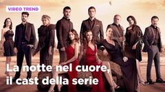 La notte nel cuore, il cast della serie