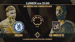 Chelsea-Los Angeles FC: lunedì 16 giugno alle 21.00