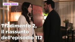 Tradimento 2, il riassunto dell'episodio 112