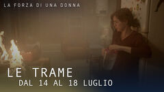 Le trame dal 14 al 18 luglio
