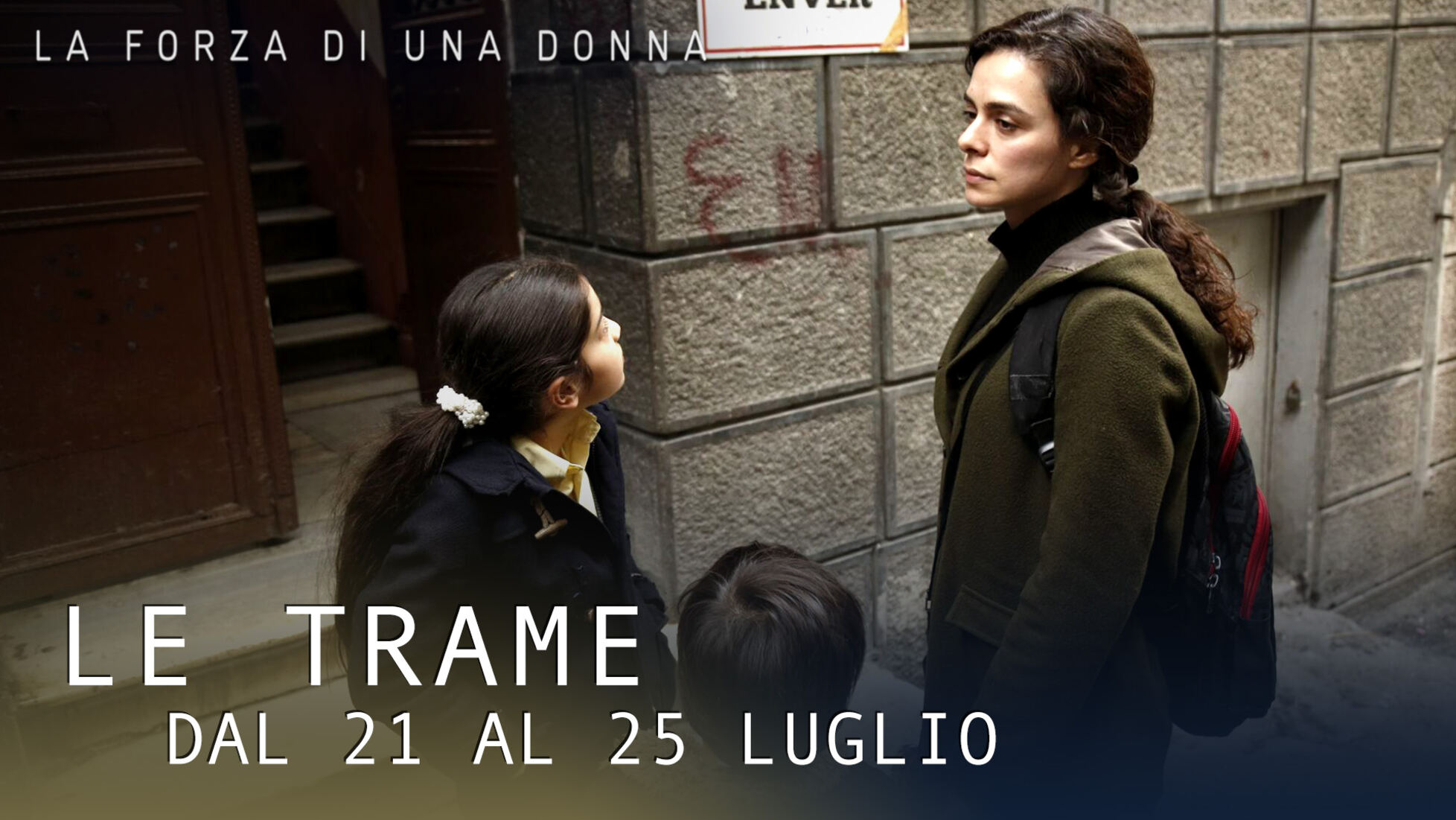 La forza di una donna: Le trame dal 21 al 25 luglio Video | Mediaset Infinity