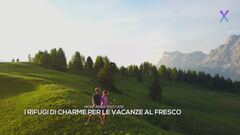 Montagna d'estate: i rifugi di charme per vacanze ad alta quota