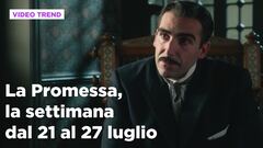 La promessa, il riassunto della settimana dal 21 al 27 luglio