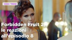 Forbidden Fruit 2, il riassunto e le reazioni all'episodio 8