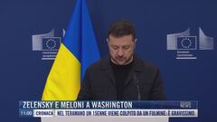 Breaking News delle 11.00 |  Zelensky e Meloni a Washington