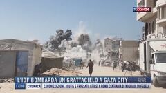 Breaking News delle 18.00 | L'Idf bombarda un grattacielo a Gaza City