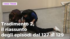 Tradimento 2, il riassunto dall'episodio 127 al 129