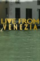 Live from Venezia