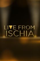 Live from Ischia