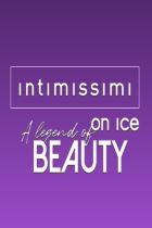 Intimissimi on ice - A Legend of Beauty