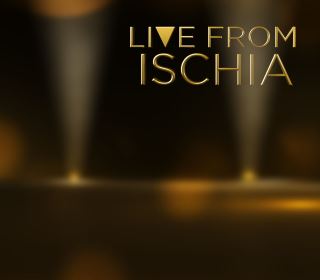 Live from Ischia