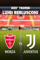 Trofeo Luigi Berlusconi: Monza vs Juventus