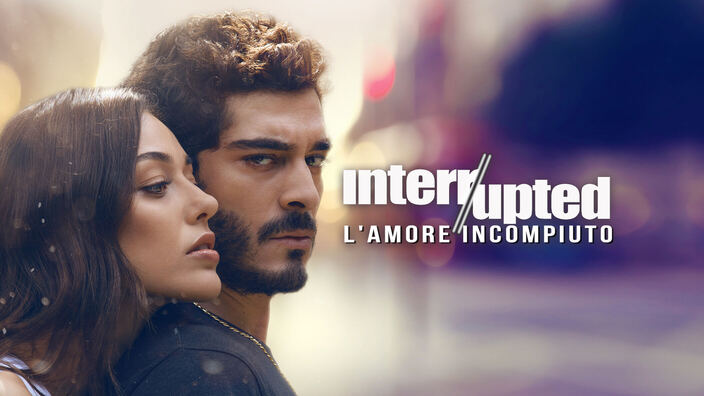 Interrupted - L'amore incompiuto