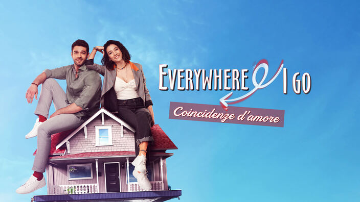 Everywhere I go - Coincidenze d'amore