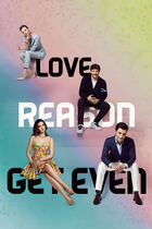 Love, Reason, Get even, il riassunto dell'episodio 37