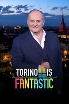 Torino is fantastic: domenica 29 giugno in prima serata su Canale 5