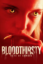 Trailer - Bloodthirsty - Sete di sangue