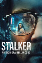 Trailer - Stalker - Prigioniera dell'incubo