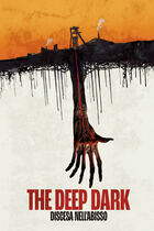 Trailer - The deep dark - Discesa nell'abisso