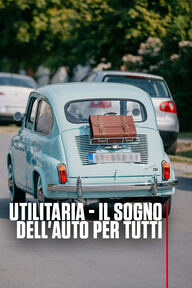 ep.1 - Utilitaria - Il Sogno Dell'auto Per Tutti logo